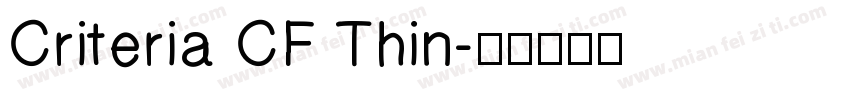 Criteria CF Thin字体转换